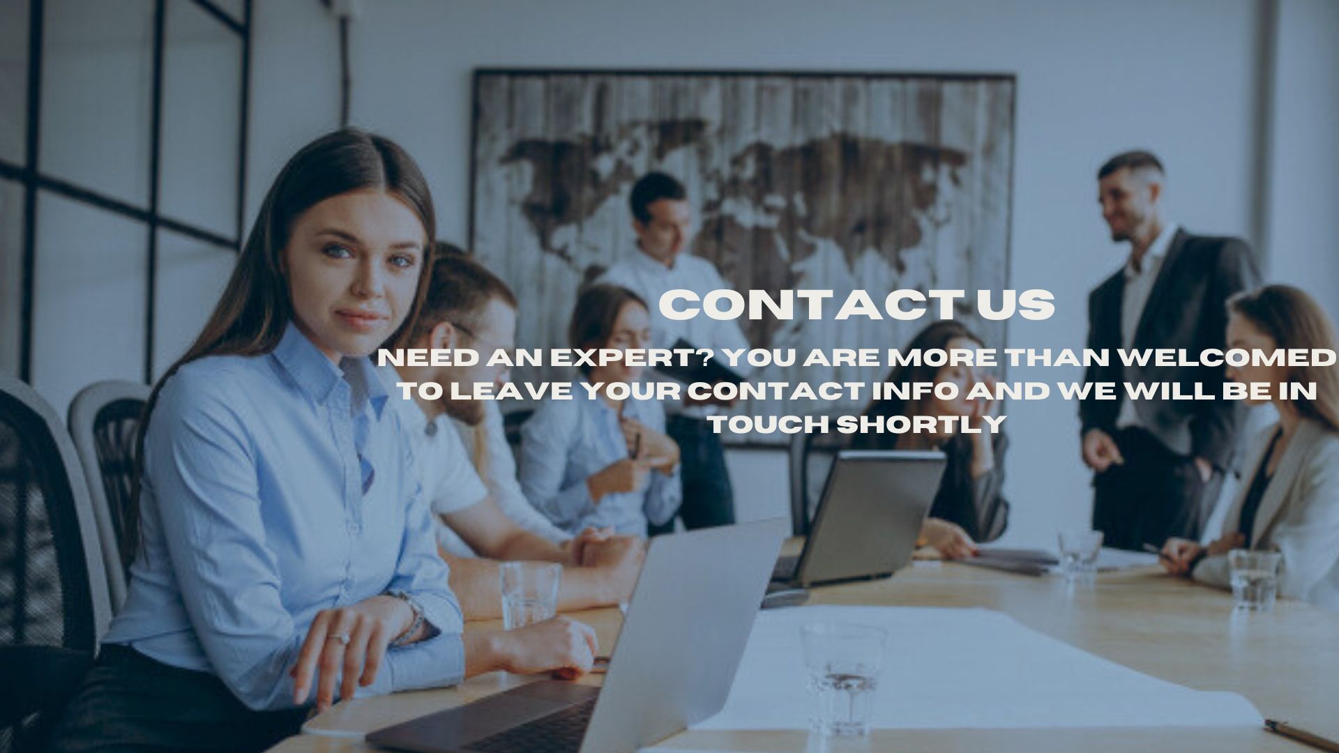 contact us Need an expert you are more than welcomed to leave your contact info and we will be in touch shortly